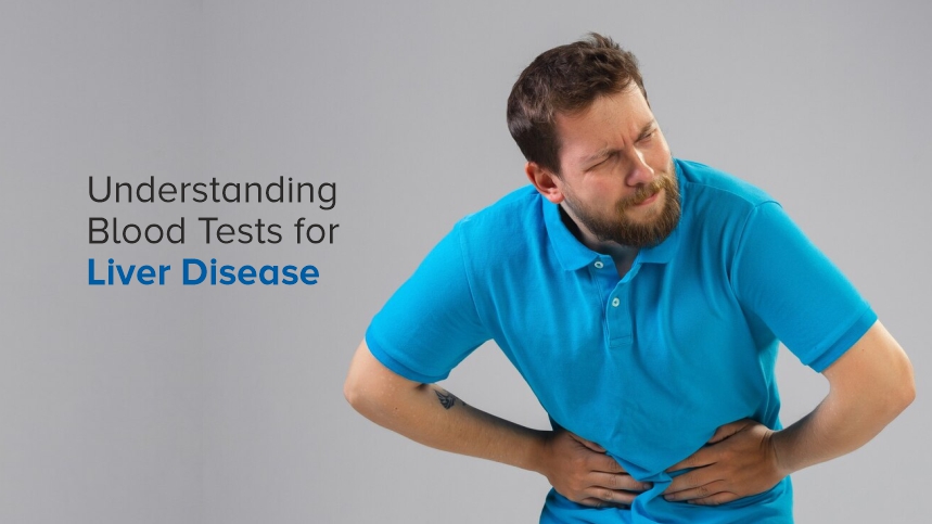 Understanding Blood Tests for Liver Disease