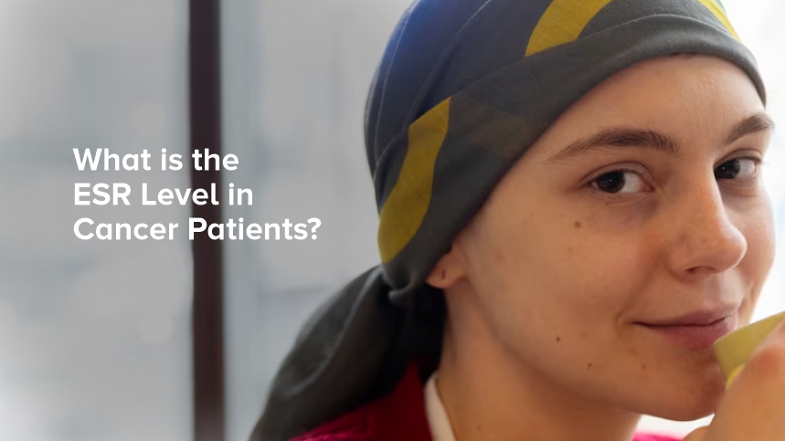 Understanding Erythrocyte Sedimentation Rates (ESR) in Cancer Patients