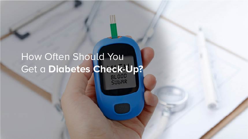 How Often Should You Get a Diabetes Check-Up?