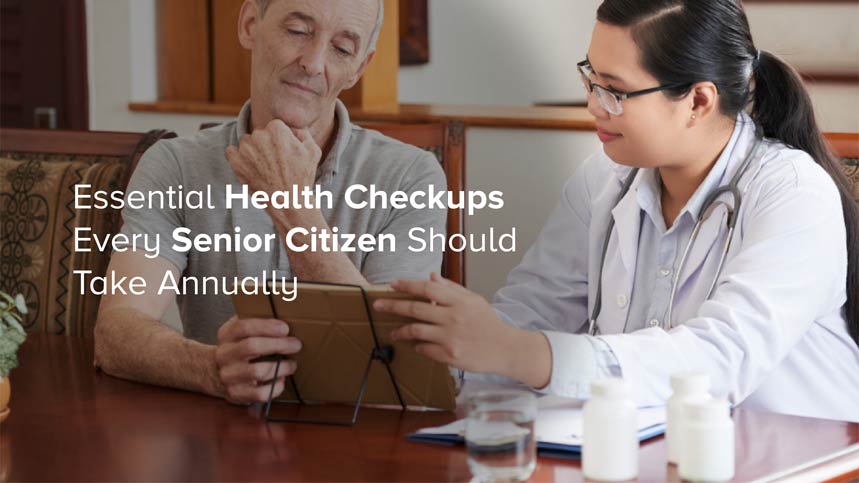 Essential Health Checkups Every Senior Citizen Should Take Annually